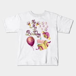 It's My Birthday Kids T-Shirt